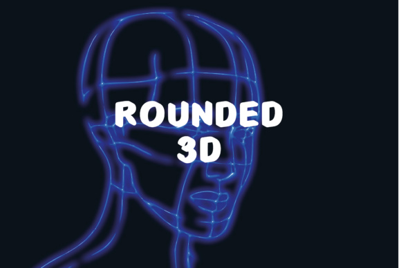 Rounded 3D for Editorial Design and Creative Typography